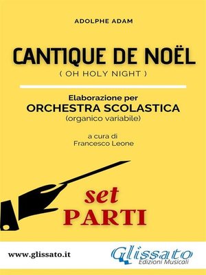 cover image of Cantique de Noel--Orchestra Scolastica (set parti)